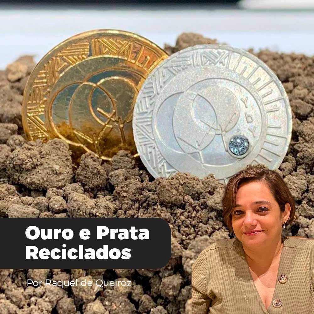 Ouro e Prata Reciclados